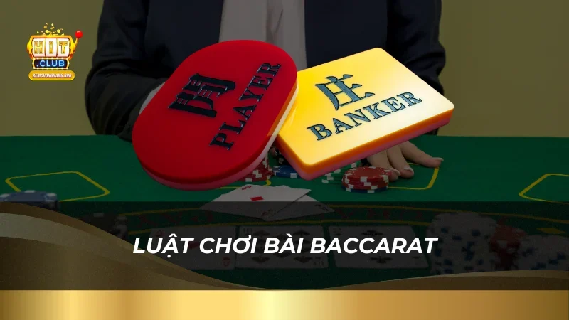 Hướng Dẫn Cách Đánh Bài Baccarat Chi Tiết Cho Người Mới Luật bài Baccarat